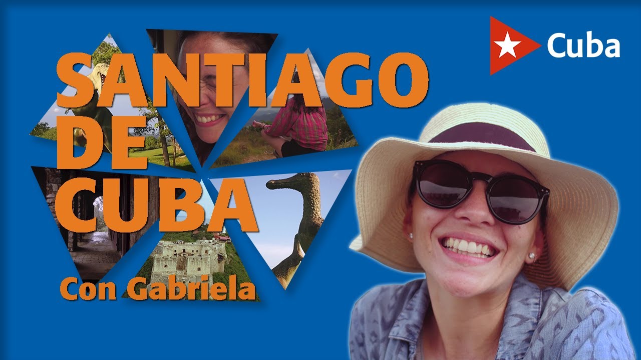 Un recorrido por Santiago de Cuba