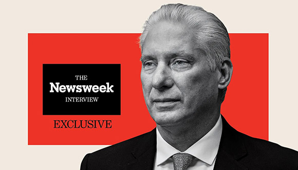 Publicará Newsweek entrevista a presidente cubano Miguel Díaz-Canel